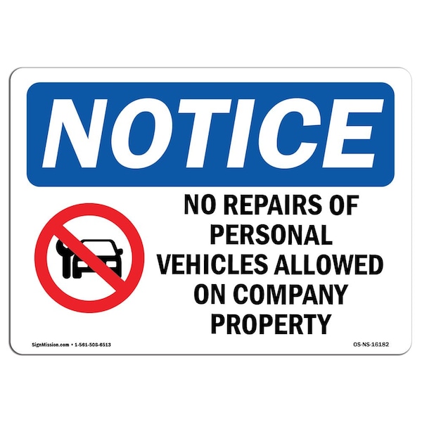 OSHA, 3.5" Width, Decal, 3.5" W, 5" L, Landscape, PK10, No Repairs Of Personal Vehicles Sign